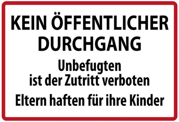 Hebold Blechschild 30x20 cm - Hochwertiges Blechschild Made in Germany -"Kein öffentlicher Durchgang" Metall Hinweis Schild