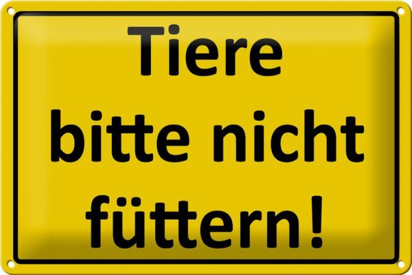 Schild-Blech Warnschild 30x20cm Tiere bitte nicht füttern