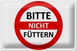 Schild-Blech Warnschild 30x20cm Bitte nicht füttern