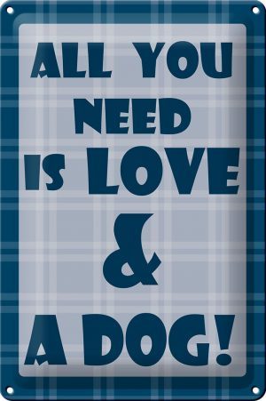 Schild Blech 20x30 cm - Made in Germany - Hund All you need & Dog Metall Deko Schild