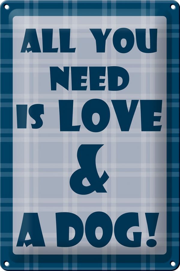 Schild Blech 20x30 cm - Made in Germany - Hund All you need & Dog Metall Deko Schild