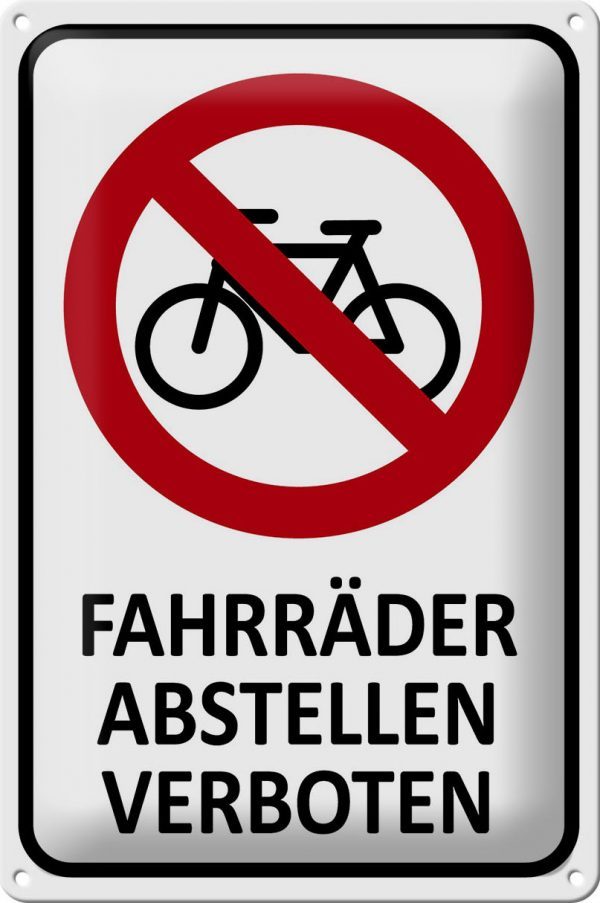 Schild Blech 20x30 cm - Made in Germany - Fahrrder abstellen verboten Metall Deko Schild