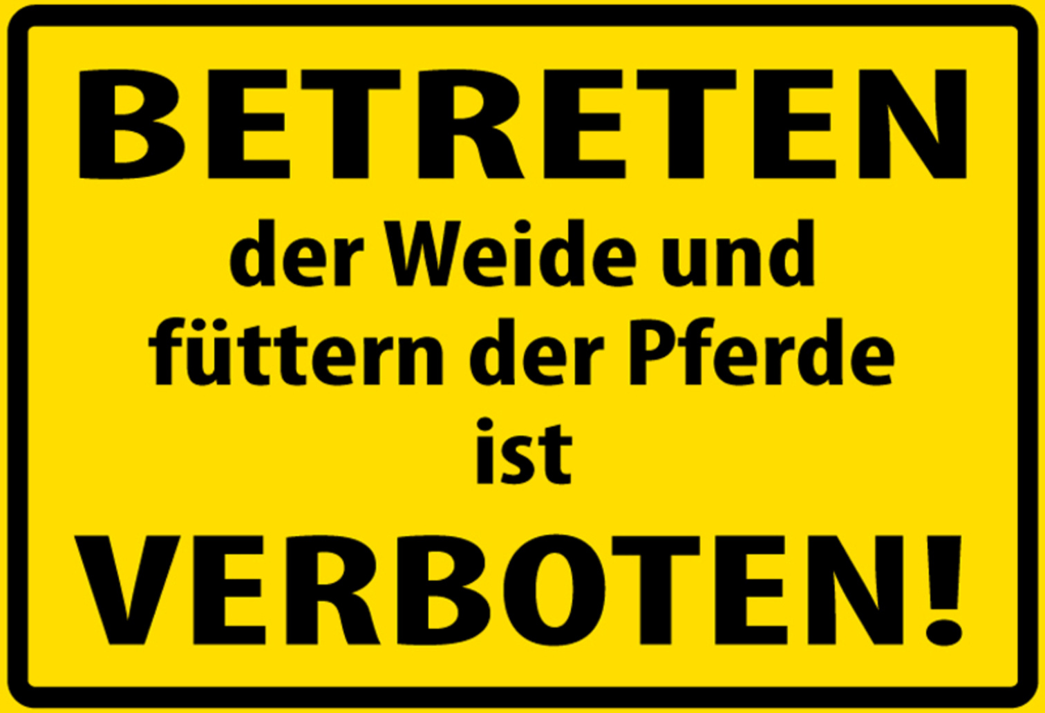 Hebold Blechschild 30x20 cm - Hochwertiges Blechschild Made in Germany -"Betreten der Weide verboten" Metall Hinweis Schild