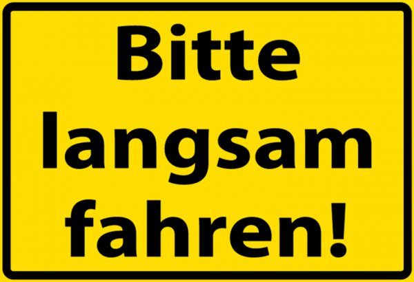 Hebold Blechschild 30x20 cm - Hochwertiges Blechschild Made in Germany -"Bitte langsam fahren" Metall Hinweis Schild