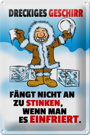 Schild Blech 20x30 cm - Made in Germany - Dreckiges Geschirr einfrieren Metall Deko Schild