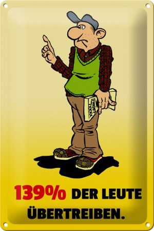 Schild Blech 20x30 cm - Made in Germany - 139% der Leute bertreiben Metall Deko Schild
