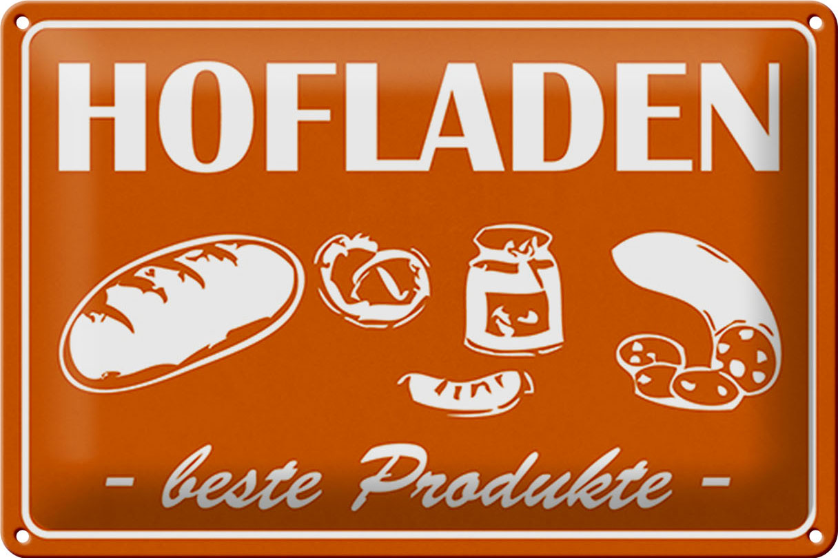 Schild Blech 30x20 cm - Made in Germany - Hofladen Beste Produkte Metall Deko Schild
