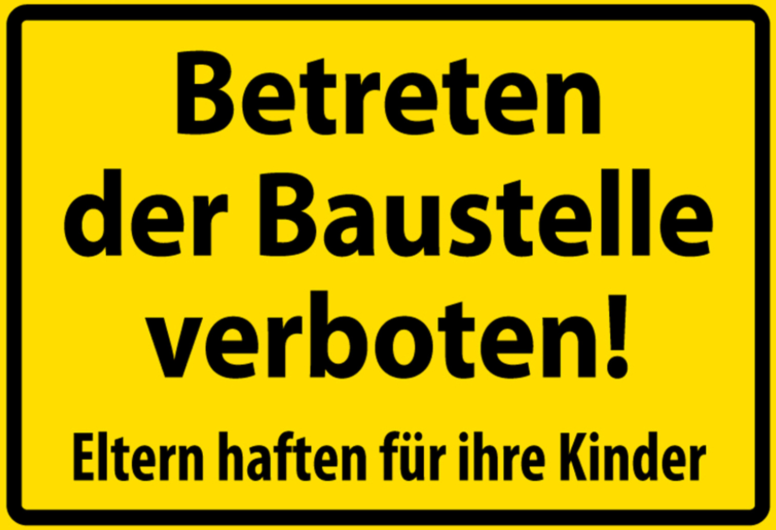 Hebold Blechschild 30x20 cm - Hochwertiges Blechschild Made in Germany -"Betreten Baustelle verboten" Metall Hinweis Schild