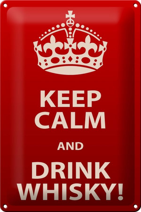 Schild Blech 20x30 cm - Made in Germany - Keep Calm & Drink Whisky Metall Deko Schild