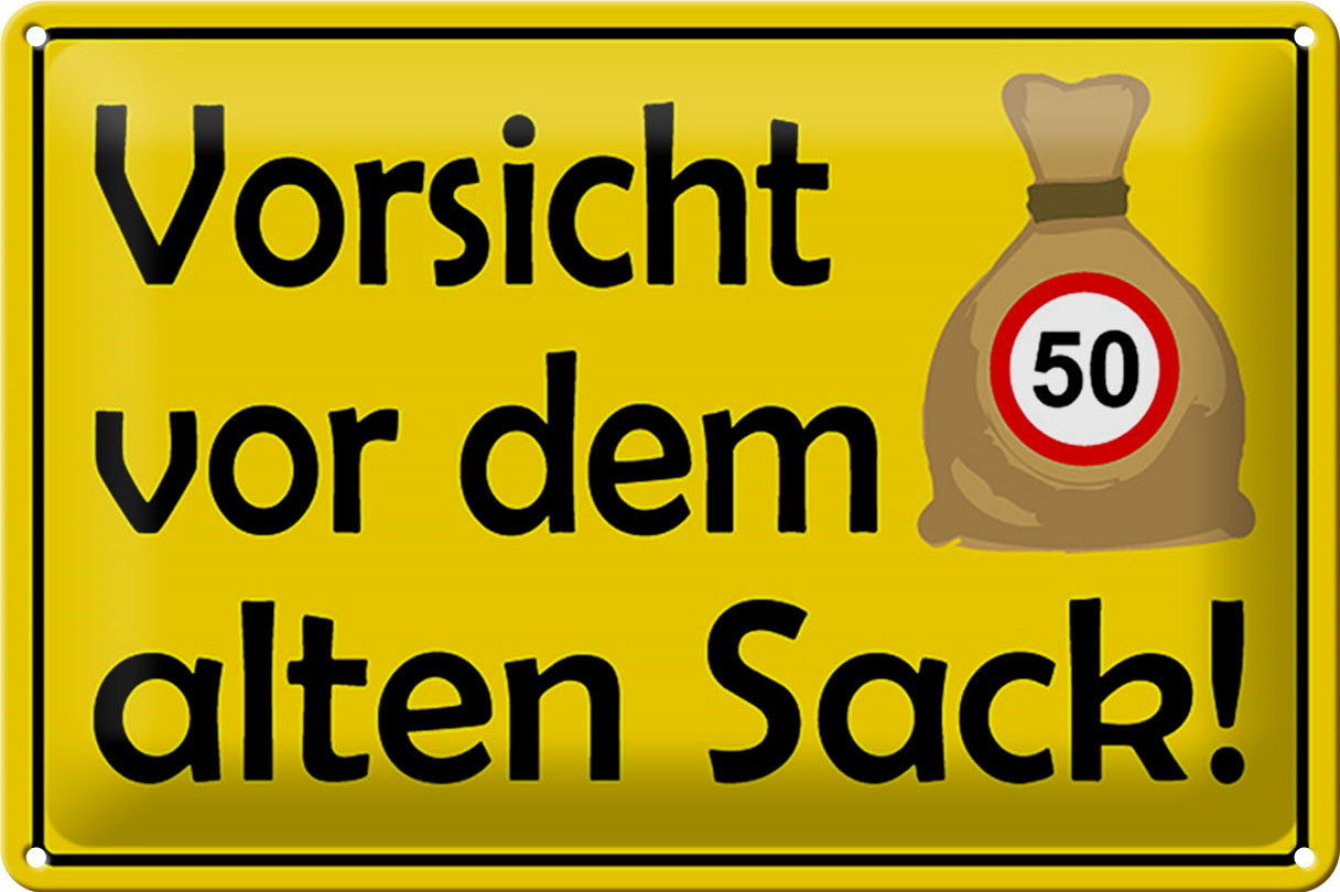 Schild Blech 30x20 cm - Made in Germany - Vorsicht vor alten Sack 50 Metall Deko Schild