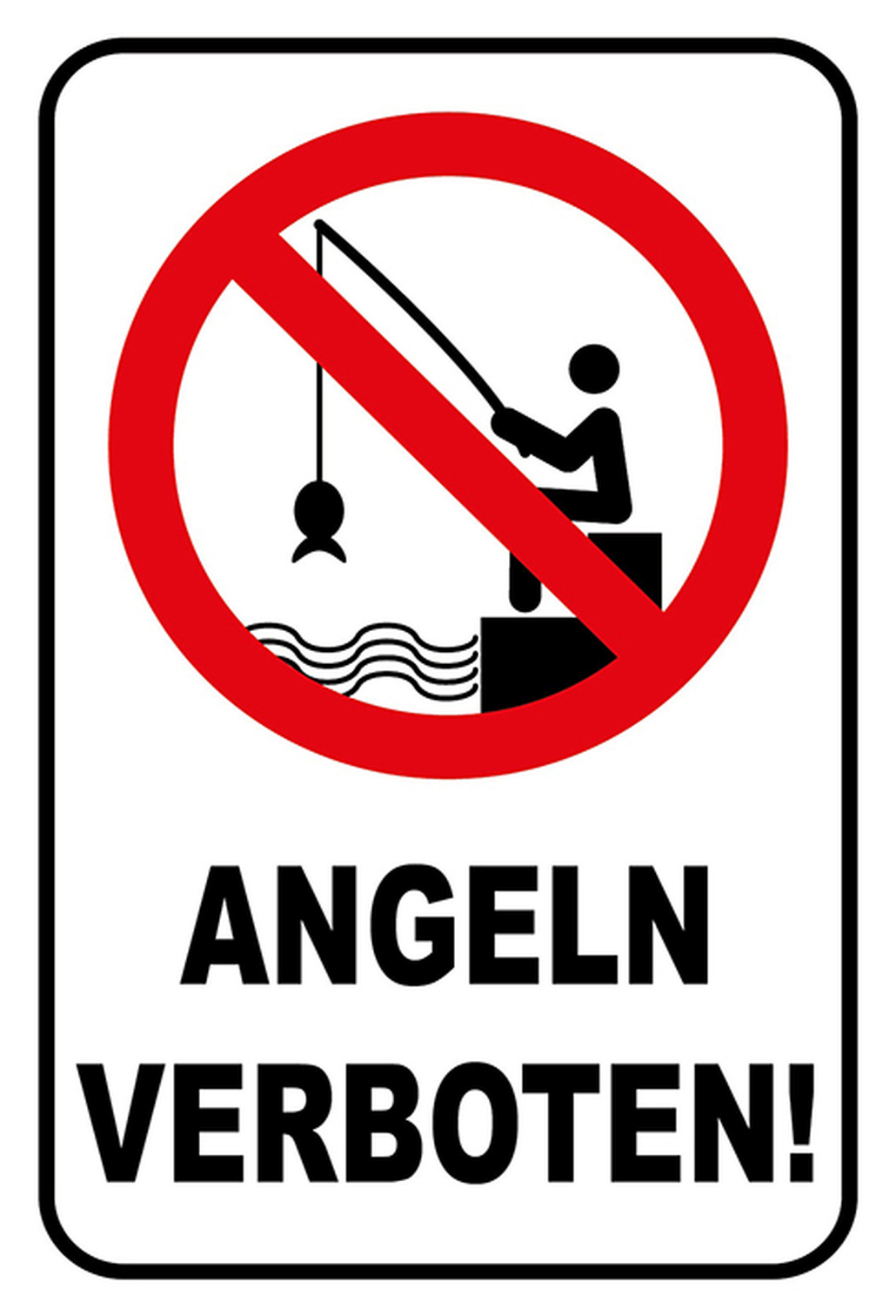 Hebold Blechschild  20x30 cm Warnschild Angeln verboten Metall Deko Schild - Gewölbt, Abgerundete Ecken, Vorgebohrte Löcher, Made in Germany.