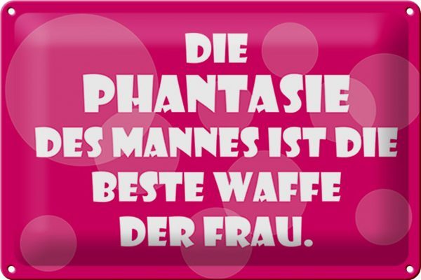 Schild Blech 30x20 cm - Made in Germany - Beste Waffe der Frau Phantasie Metall Deko Schild