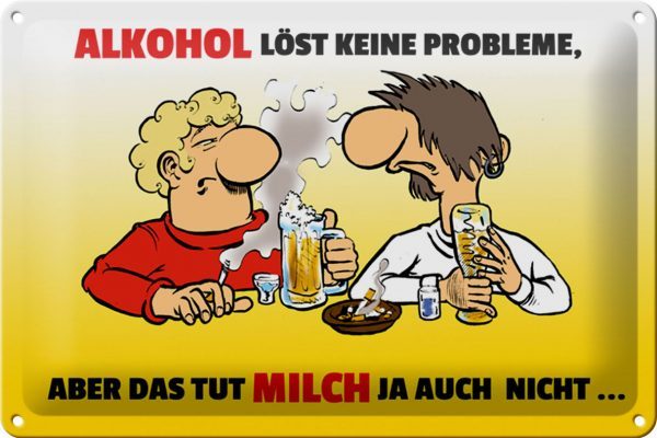 Schild Blech 30x20 cm - Made in Germany - löst keine Probleme Metall Deko Schild