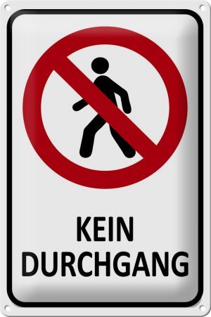Schild Blech 20x30 cm - Made in Germany - Kein Durchgang Metall Deko Schild