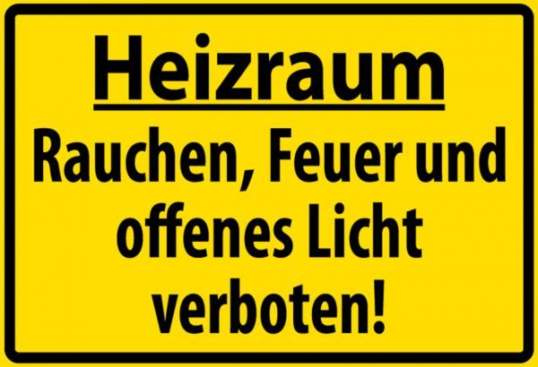 Hebold Blechschild 30x20 cm - Hochwertiges Blechschild Made in Germany - "Heizraum Rauchen verboten" Metall Hinweis Schild