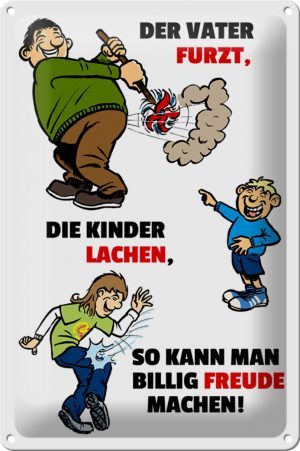 Schild Blech 20x30 cm - Made in Germany - Vater furzt Kinder lachen Metall Deko Schild