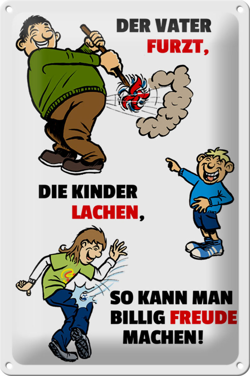 Schild Blech 20x30 cm - Made in Germany - Vater furzt Kinder lachen Metall Deko Schild
