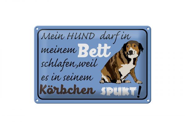 Schild Blech 30x20cm - Made in Germany - Spruch mein Hund darf im Bett schlafen