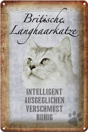 Schild Blech 20x30cm - Made in Germany - Spruch britische Langhaarkatze Metall Deko Schild