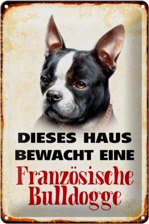 Schild Blech 20x30cm - Made in Germany - Hund Haus bewacht französisch Bulldogge Metall Deko Blechschild