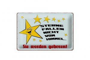 Schild Blech 30x20cm - Made in Germany - Spruch Sterne fallen nicht vom Himmel Metall Deko Schild