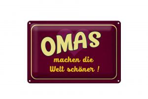 Schild Blech 30x20cm - Made in Germany - Spruch Omas machen die Welt schöner