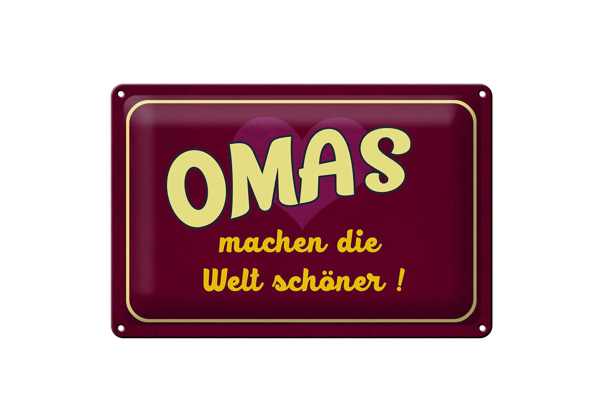 Schild Blech 30x20cm - Made in Germany - Spruch Omas machen die Welt schöner