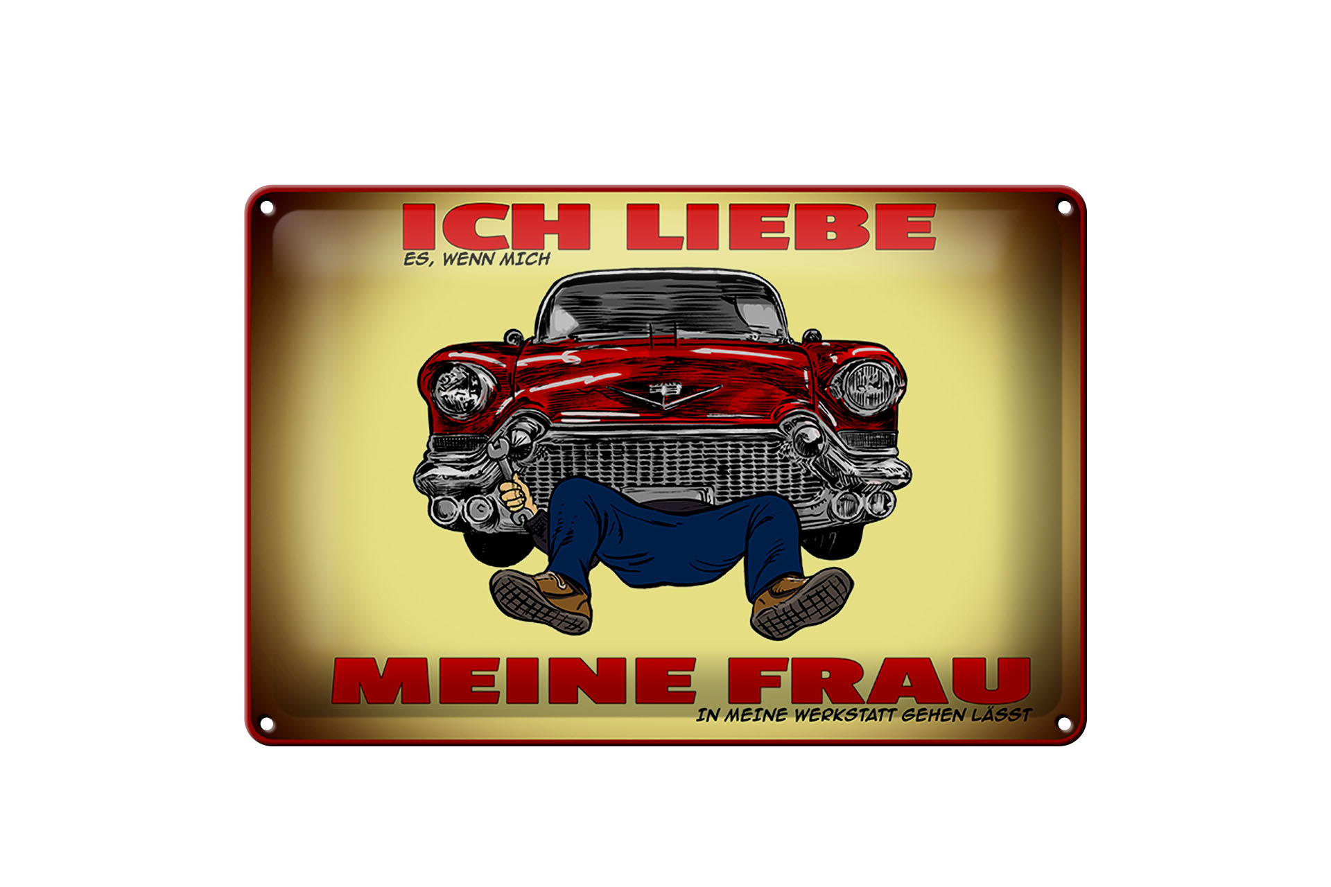 Schild Blech 30x20cm - Made in Germany - Spruch liebe wenn meine Frau Werkstatt