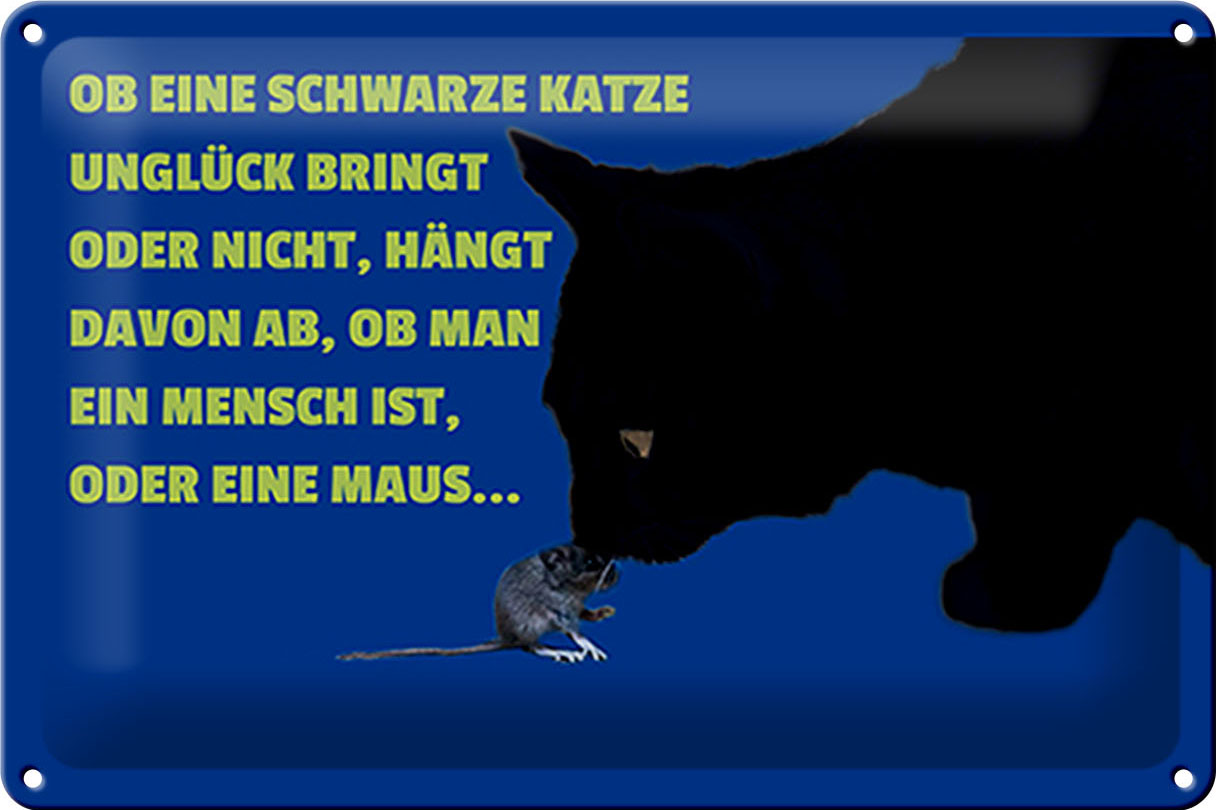 Schild Blech 30x20 cm - Made in Germany - ob schwarze Katze Ungück bringt Metall Deko Schild