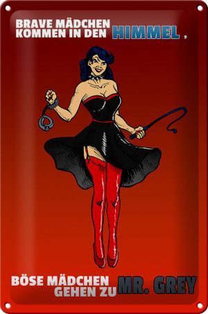 Schild Blech 20x30 cm - Made in Germany - Böse Mädchen gehen zu Mr. Grey Metall Deko Schild