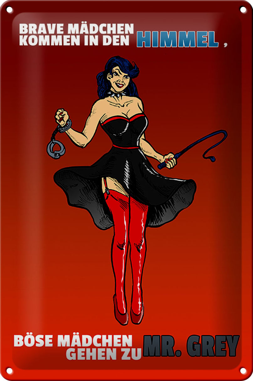 Schild Blech 20x30 cm - Made in Germany - Böse Mädchen gehen zu Mr. Grey Metall Deko Schild