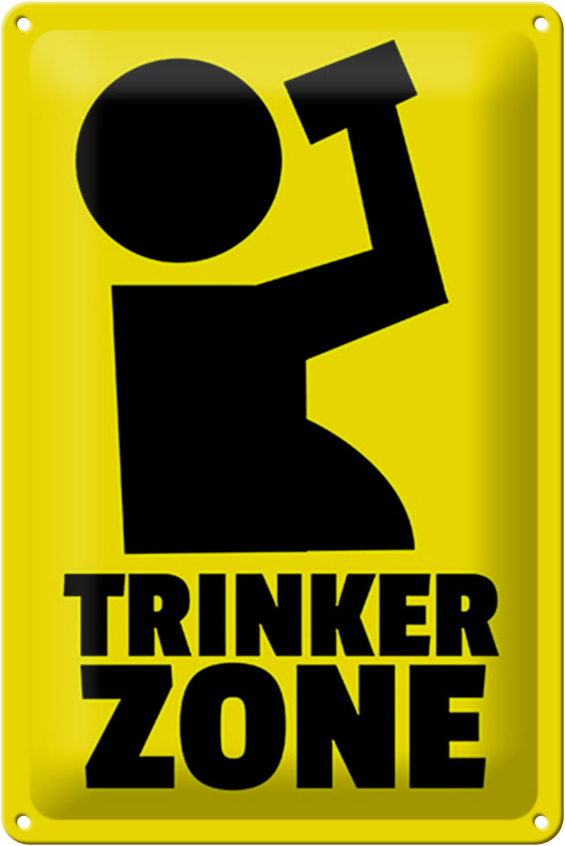Schild Blech 20x30 cm - Made in Germany - Trinkerzone Metall Deko Schild