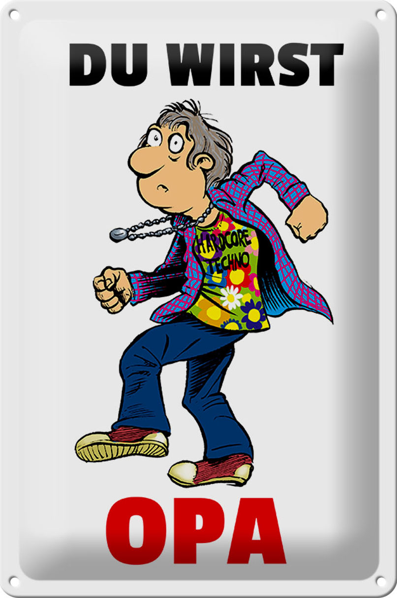 Schild Blech 20x30 cm - Made in Germany - Du wirst OPA Metall Deko Schild