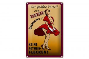 Schild Blech 20x30cm - Made in Germany - Pinup Vorteil Bier keine Rotweinflecken Metall Deko Schild
