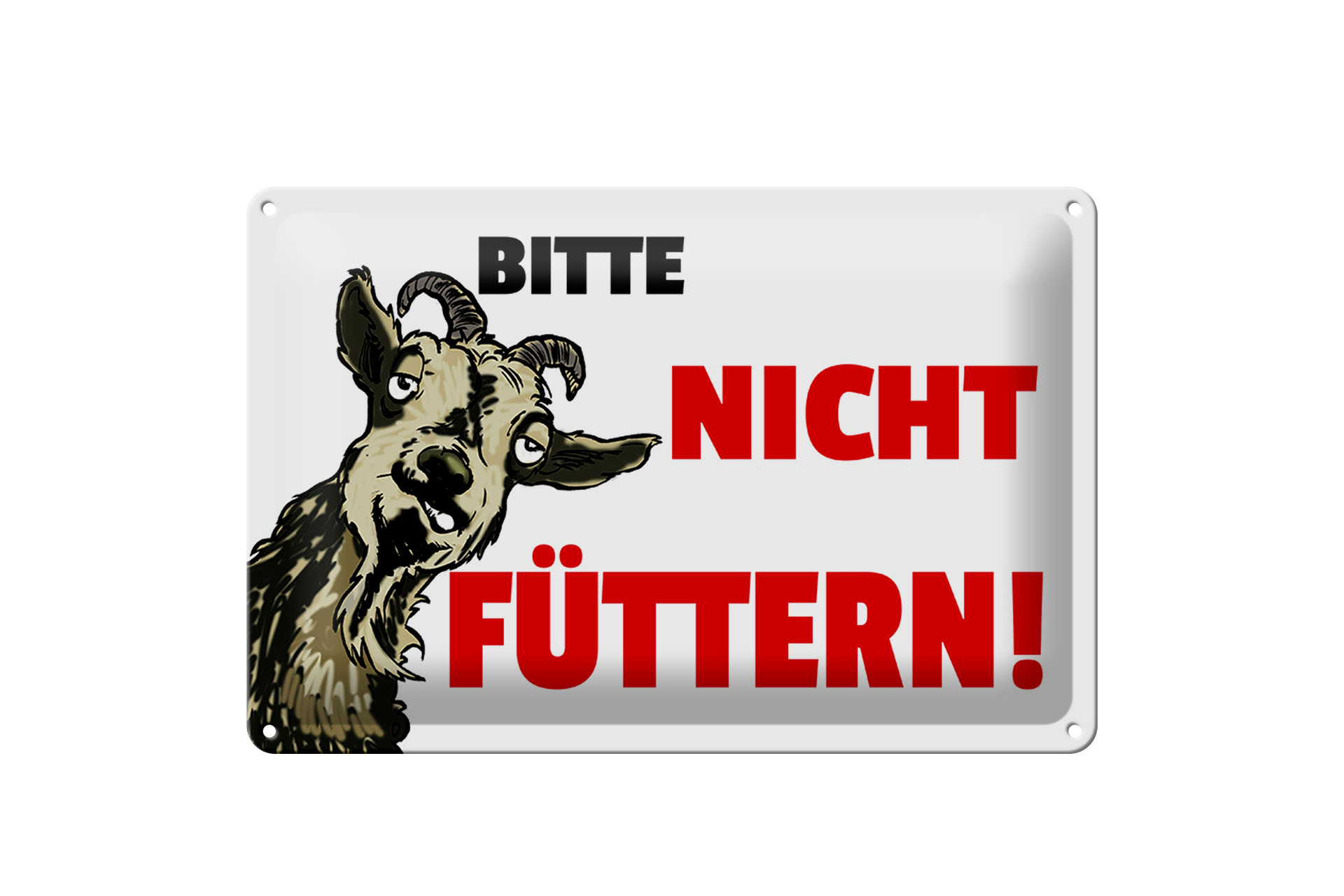 Schild Blech 20x30cm - Made in Germany - Hinweis bitte nicht füttern Ziege Metall Deko Schild
