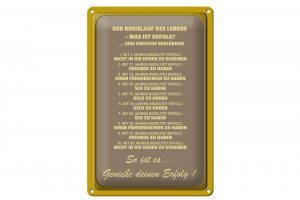 Schild Blech 20x30cm - Made in Germany - Spruch Kreislauf des Lebens was Erfolg