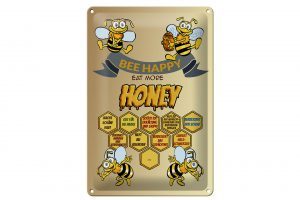 Schild Blech 20x30cm - Made in Germany - Spruch Bee happy eat more honey Honig