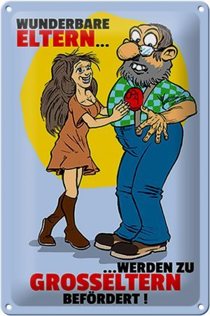 Schild Blech 20x30 cm - Made in Germany - Eltern werden zu Großeltern befördert Metall Deko Schild