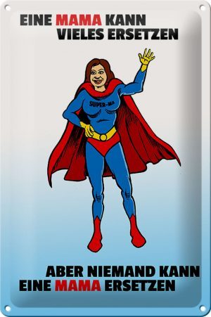Schild Blech 20x30 cm - Made in Germany - Mama kann vieles ersetzen Metall Deko Schild