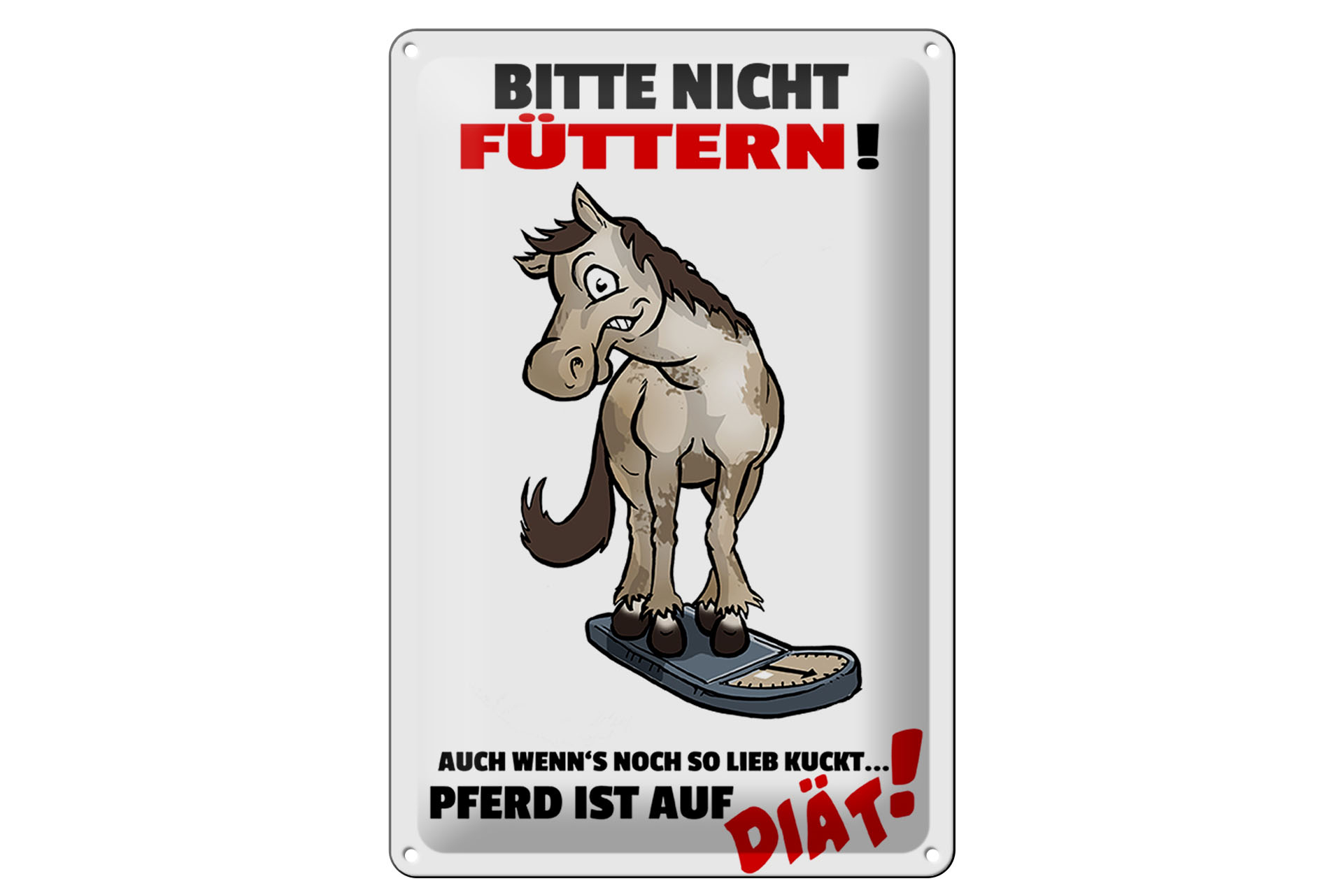 Schild Blech 20x30cm - Made in Germany - Hinweis bitte nicht füttern Pferd Diät Metall Deko Schild