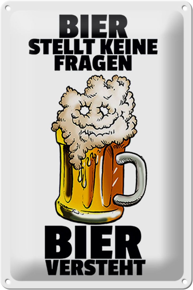 Schild Blech 20x30 cm - Made in Germany - Bier stellt keine Fragen Metall Deko Schild