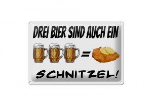 Schild Blech 30x20cm - Made in Germany - 3 Bier sind ein Schnitzel Metall Deko Schild