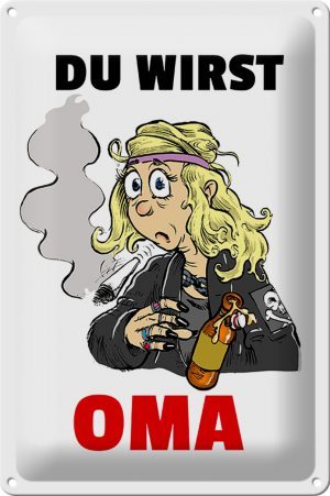 Schild Blech 20x30 cm - Made in Germany - Du wirst OMA Metall Deko Schild