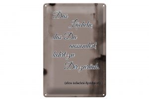 Schild Blech 20x30cm - Made in Germany - Spruch das Lächeln das du aussendest