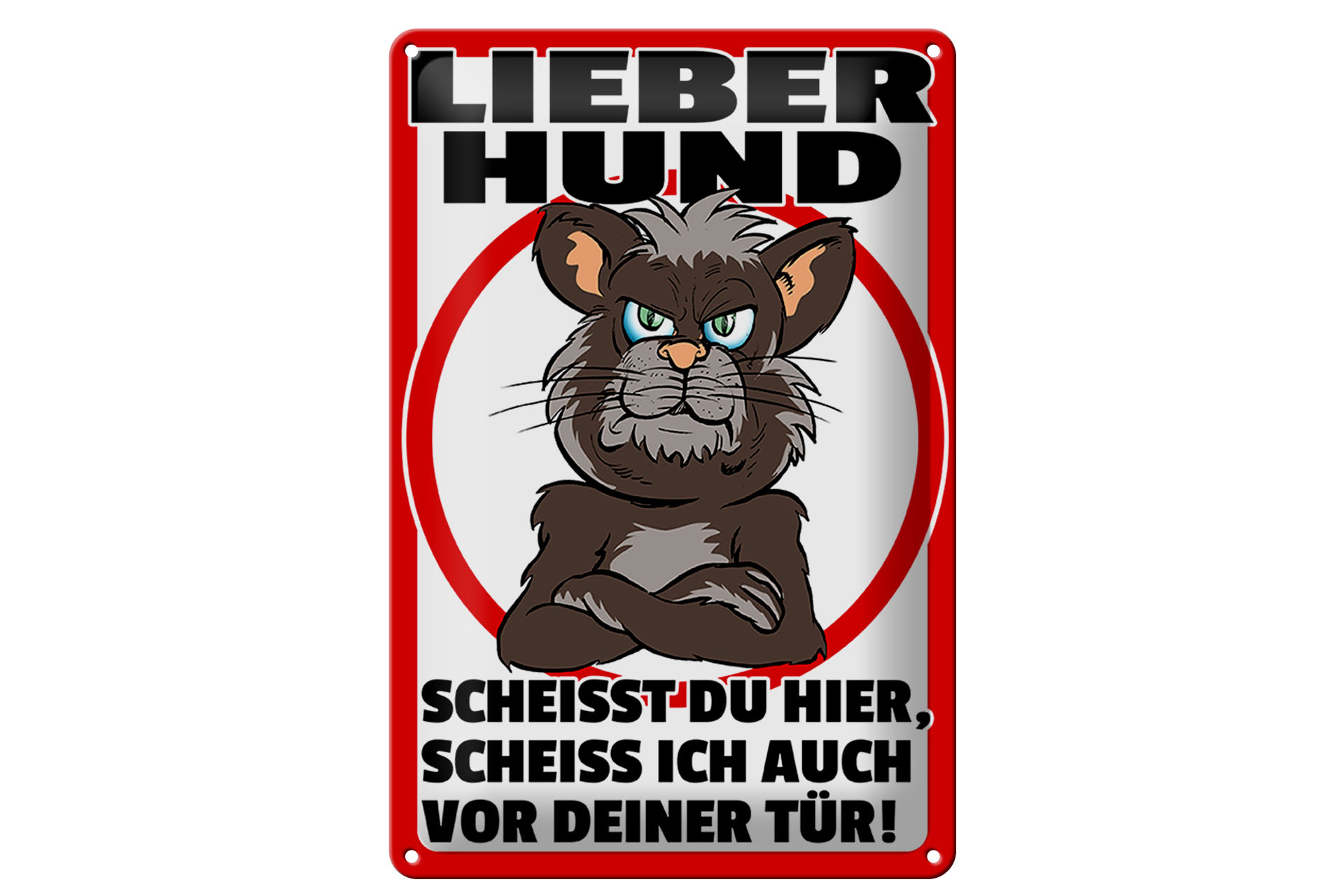Schild Blech 20x30cm - Made in Germany - Hinweis lieber Hund scheißt Du hier Metall Deko Schild