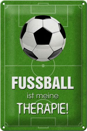 Schild Blech 20x30cm - Made in Germany - Spruch Fussball ist meine Therapie Metall Deko Blechschild
