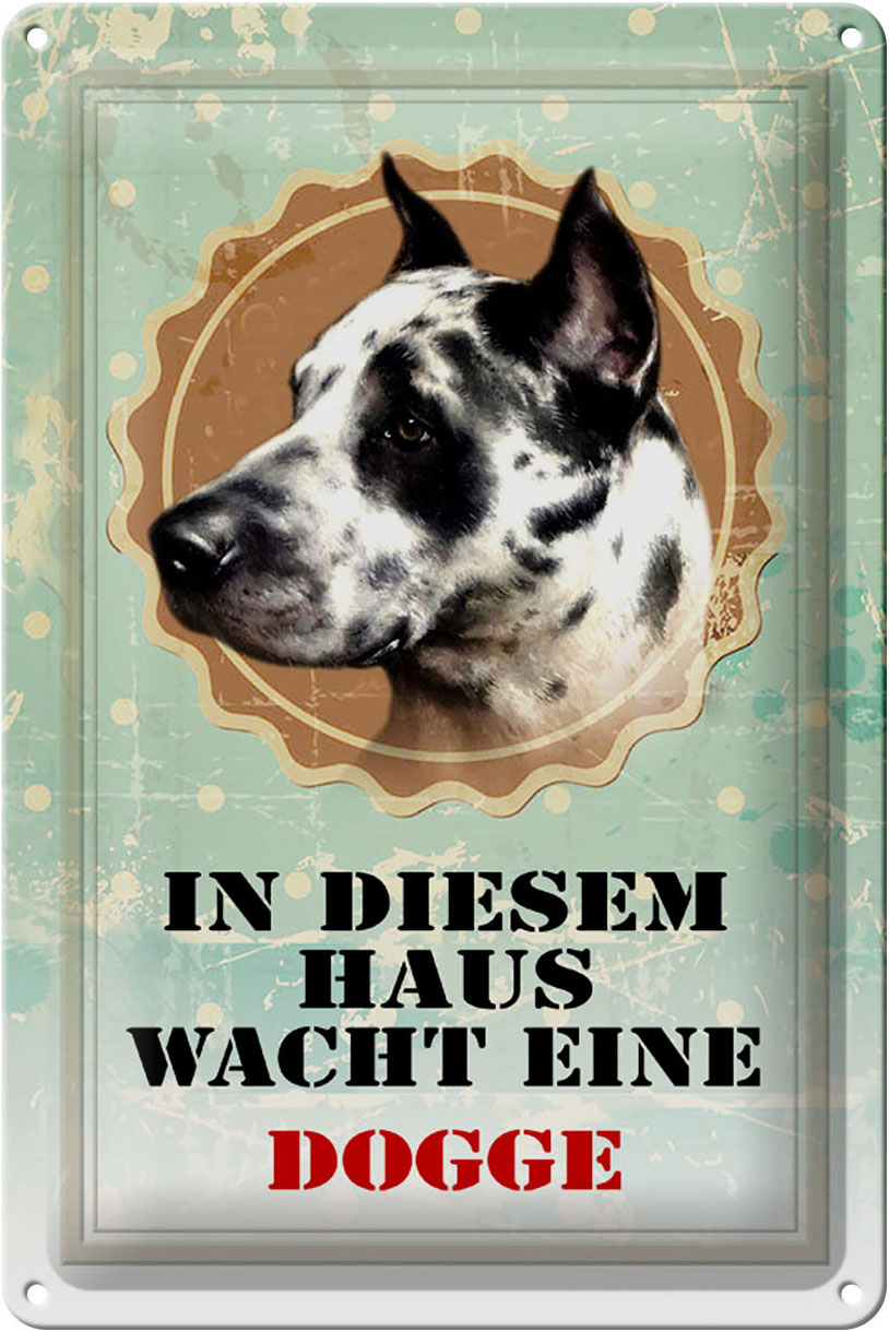 Schild Blech 20x30cm - Made in Germany - Hund in diesem Haus wacht eine Dogge Metall Deko Blechschild