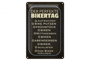 Schild Blech 20x30cm - Made in Germany - Spruch der perfekte Bikertag BIíke Metall Deko Schild