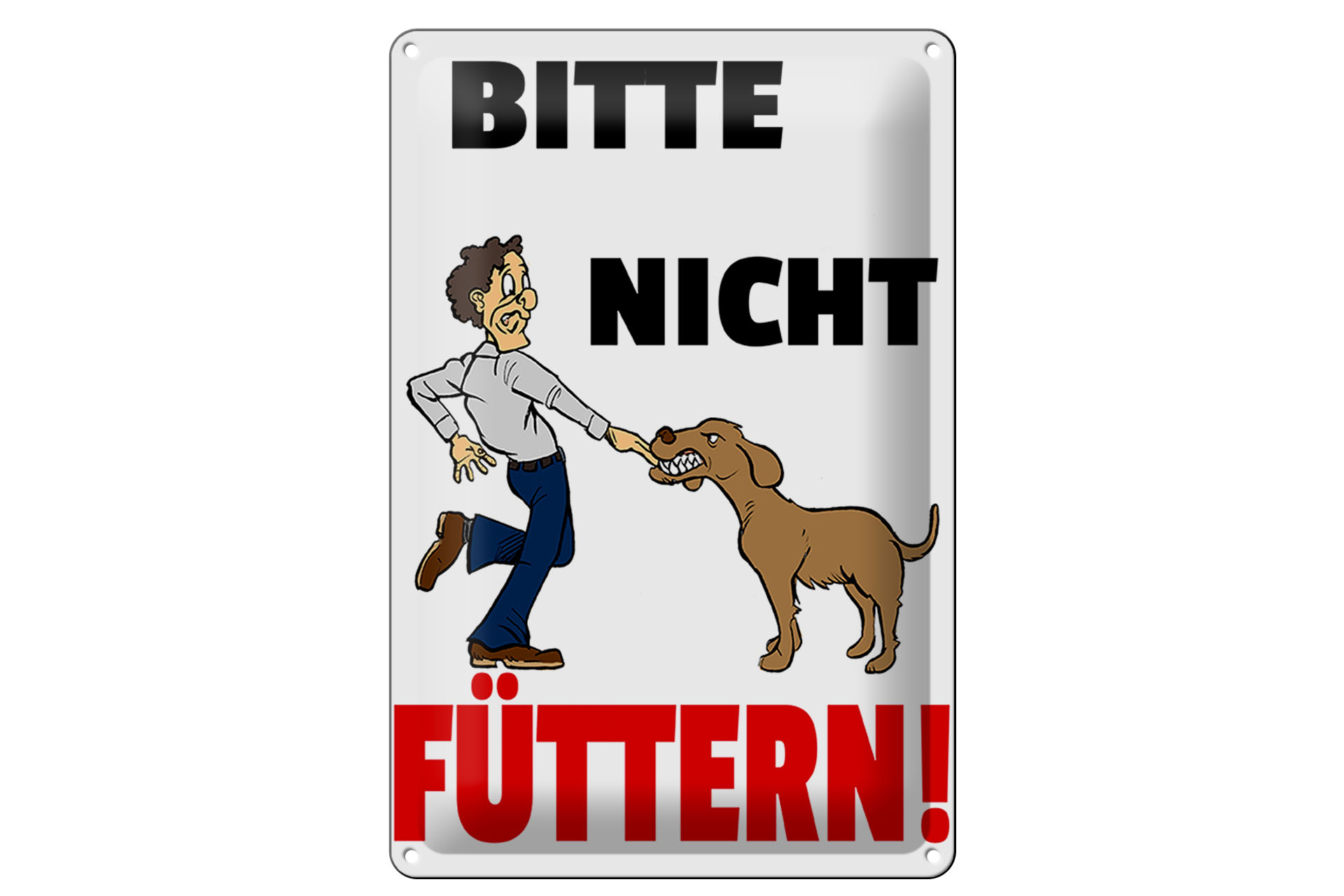 Schild Blech 20x30cm - Made in Germany - Hinweis Bitte nicht füttern Hund Metall Schild
