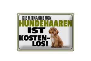 Schild Blech 30x20cm - Made in Germany - Spruch Mitnahme Hundehaaren kostenlos